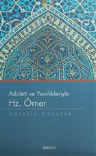 Adaleti ve Yenilikleriyle Hz. mer Tire Kitap