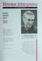 Sincan stasyonu Edebiyat Dergisi Say : 88 Mart - Nisan 2017 Sincan stasyonu Dergisi Yaynlar
