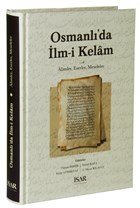 Osmanl`da lm-i Kelam sar - stanbul Aratrma ve Eitim Vakf Yaynlar