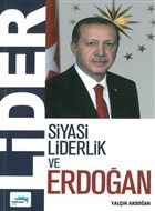 Lider - Siyasi Liderlik ve Erdoan Turkuvaz Kitap