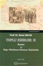 Toplu Eserler: II Rumlar ve Dier Mslman Olmayan Topluluklar Turhan Kitabevi - Akademik Kitaplar