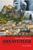 Enver Hoca Dnemi Arnavutluk 1945-1985 Nobel Bilimsel Eserler