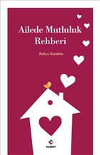 Ailede Mutluluk Rehberi Rabet Yaynlar
