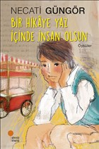 Bir Hikaye Yaz inde nsan Olsun Gn Kitapl