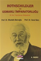 Rothschildler ve Osmanl mparatorluu Erguvani Yaynevi