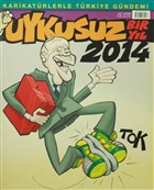 Uykusuz Bir Yl 2014 Say: 2015 / 01 Mrekkep Basn Yayn