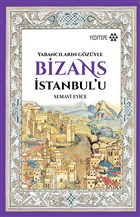Bizans stanbul`u Yeditepe Yaynevi