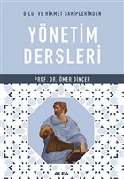 Bilgi ve Hikmet Sahiplerinden Ynetim Dersleri Alfa Yaynlar
