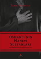 Osmanl`nn Manevi Sultanlar Kap Yaynlar