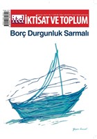 ktisat ve Toplum Dergisi Say: 80 Haziran 2017 ktisat ve Toplum Dergisi