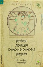 Beyinde Ararken Barsakta Buldum ELMA Yaynevi