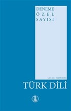 Trk Dili Dergisi - Deneme zel Say: 118 Trk Dil Kurumu Yaynlar