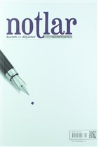 Notlar Kuram ve Dnce Dergisi Yl: 1 / Say: 1 / 2015 Notlar Dergisi