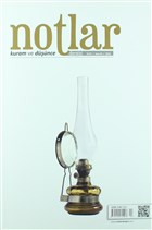 Notlar Kuram ve Dnce Dergisi Yl: 1 / Say: 4 / 2016 Notlar Dergisi