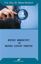 Mteri Memnuniyeti ve Mteri ikayet Ynetimi Paradigma Akademi Yaynlar