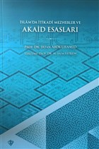 slamda tikadi Mezhepler ve Akaid Esaslar Trkiye Diyanet Vakf Yaynlar