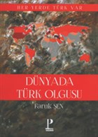 Dnya` da Trk Olgusu Pozitif Yaynlar