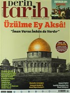Derin Tarih Aylk Tarih Dergisi Say: 65 Austos 2017 Derin Tarih Dergisi