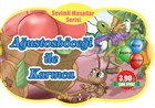 Austosbcei ile Karnca - Sevimli Masallar Serisi Yakamoz Yaynevi