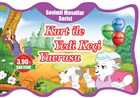 Kurt ile Yedi Kei Yavrusu - Sevimli Masallar Serisi Yakamoz Yaynevi
