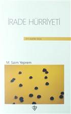 rade Hrriyeti ve mam Maturidi Trkiye Diyanet Vakf Yaynlar