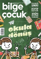 Bilge ocuk Say: 13 Eyll 2017 Bilge ocuk Dergisi