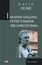 İnsanın Anlama Yetisi Üzerine Bir Soruşturma Say Yayınları