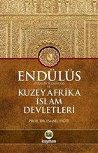 Endls Grnata Sultanl ve Kuzey Afrika slam Devletleri Kayhan Yaynlar