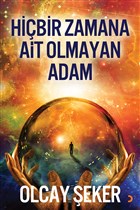 Hiçbir Zamana Ait Olmayan Adam Cinius Yayınları