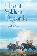 Umut Sakldr Dalarda Babali Kltr Yayncl