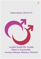 Aznlk inde Bir Aznlk slam ve Ecinsellik Arasnda Skan Almanya Trkleri Cinius Yaynlar