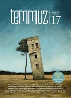 Temmuz Aylk Edebiyat, Sanat ve Fikriyat Dergisi Aralk 2017 Say: 17 Temmuz Dergisi