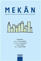 Mekan Toplumbilim, Mimarlk ve Yaznbilimde Mekan Aratrmalar Detay Yaynclk