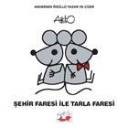 ehir Faresi le Tarla Faresi Uan Fil Yaynlar
