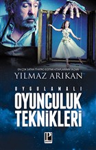 Uygulamal Oyunculuk Teknikleri Pozitif Yaynlar