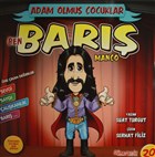 Ben Barış Manço - Adam Olmuş Çocuklar Güneşyolu Yapım Yayın