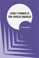Ziyaret Fenomeni ve Trk Popler Dindarl Kriter Yaynlar