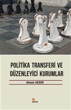 Politika Transferi ve Dzenleyici Kurumlar Kriter Yaynlar