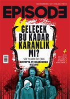Episode 2 Aylk Dizi Kltr Dergisi Say : 9 Nisan-Mays 2018 Episode Dergisi