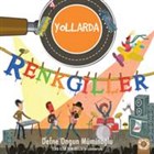 Renkgiller Yollarda Artemis Yaynlar