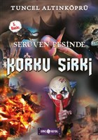 Serven Peinde 18 - Korku Sirki Gen Hayat