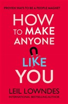 How to Make Anyone Like You HarperCollins Publishers