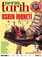 Derin Tarih Aylk Tarih Dergisi Say: 64 Temmuz 2017 Derin Tarih Dergisi