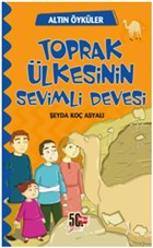 Toprak lkesinin Sevimli Devesi - Altn ykler Nesil ocuk Yaynlar
