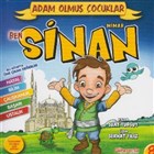Ben Mimar Sinan - Adam Olmuş Çocuklar 8 Güneşyolu Yapım Yayın