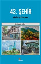 43. ehir Bizim Ktahya Kriter Yaynlar
