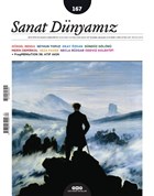 Sanat Dnyamz ki Aylk Kltr ve Sanat Dergisi Say : 167 Kasm - Aralk 2018 Yap Kredi Yaynlar - Dergi