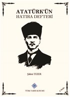 Atatrk`n Hatra Defteri Trk Tarih Kurumu Yaynlar