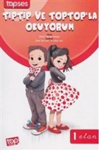 Tiptip ve Toptop`la Okuyorum ( 6 Kitap ) Top Yaynclk