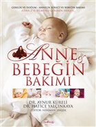 Anne ve Bebein Bakm + 12 CD Nakka Yapm ve Prodksiyon